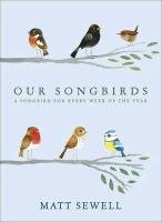 Our Songbirds Sewell Matt