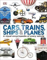 Our World in Pictures: Cars, Trains, Ships and Planes Dk