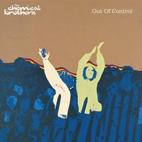 Out Of Control The Chemical Brothers