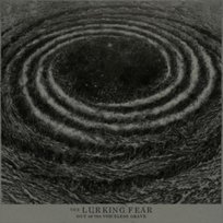 Out Of The Voiceless Grave The Lurking Fear