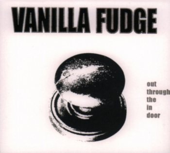 Out Through The In Door - Vanilla Fudge