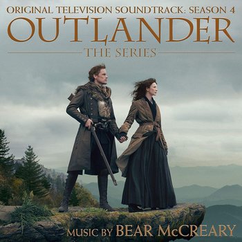 Outlander: Season 4 (Original Television Soundtrack) - McCreary Bear