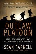 Outlaw Platoon - Parnell Sean, Bruning John