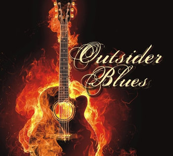 Outsider Blues - Outsider Blues