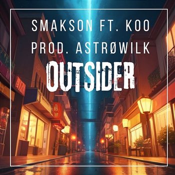 OUTSIDER - Smakson feat. k00