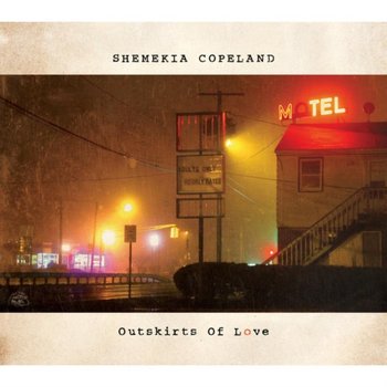 Outskirts of Love - Copeland Shemekia