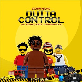 Outta Control ( ) - Victor Velmo feat. Gunzz, Odumodu Blvck, Reeplay