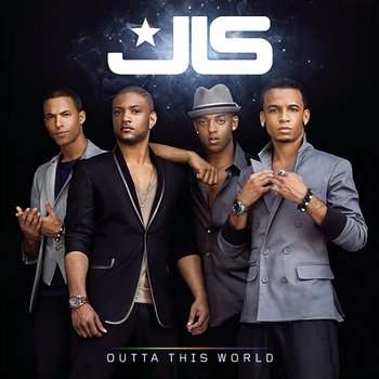 Outta This World - JLS