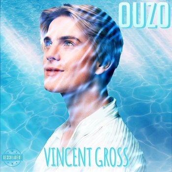 Ouzo - Vincent Gross