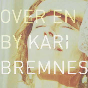 Over En By Above A City - Bremnes Kari