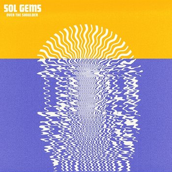 Over the Shoulder - Sol Gems