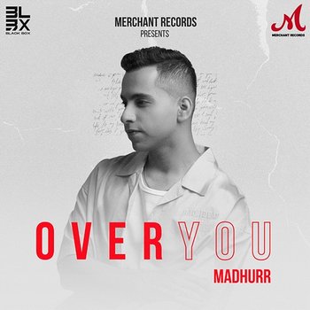 Over You - Madhurr