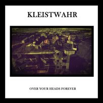 Over Your Heads Kleistwahr, Mundy Gary