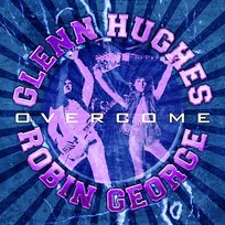 Overcome Glenn Hughes & Robin George
