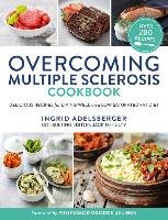 Overcoming Multiple Sclerosis Cookbook - Adelsberger Ingrid