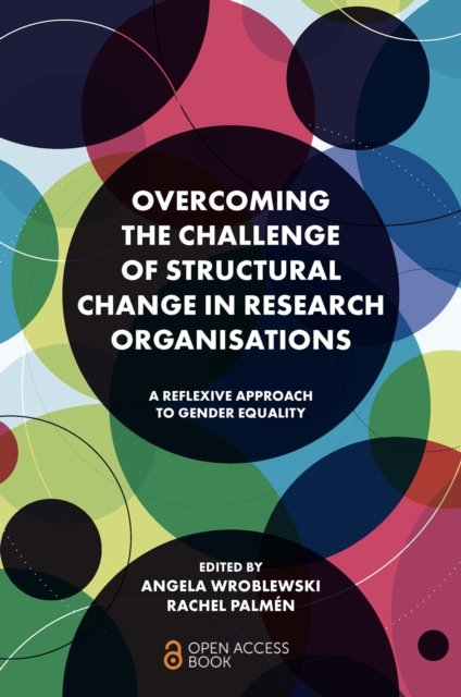 Overcoming the Challenge of Structural Change in Research Organisations ...