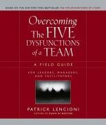 Overcoming The Five Dysfunctions of a Team - Lencioni Patrick M.