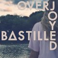 Overjoyed - Bastille