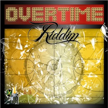 Overtime Riddim - Various Artists