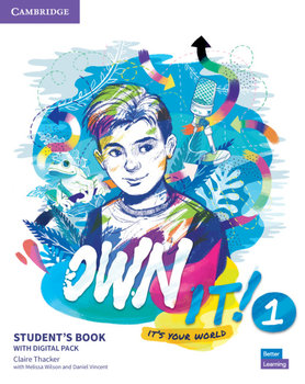 Own it! 1 Student's Book with Practice Extra - Thacker Claire, Melissa Wilson, Daniel Vincent