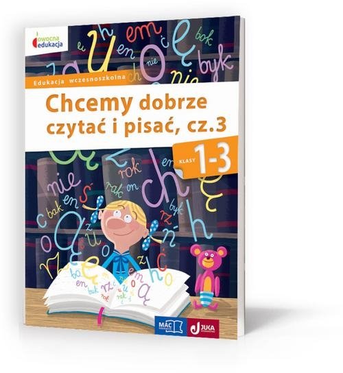 Owocna Edukacja. Chcemy Dobrze Czytać I Pisać. Klasa 1-3. Część 3 ...