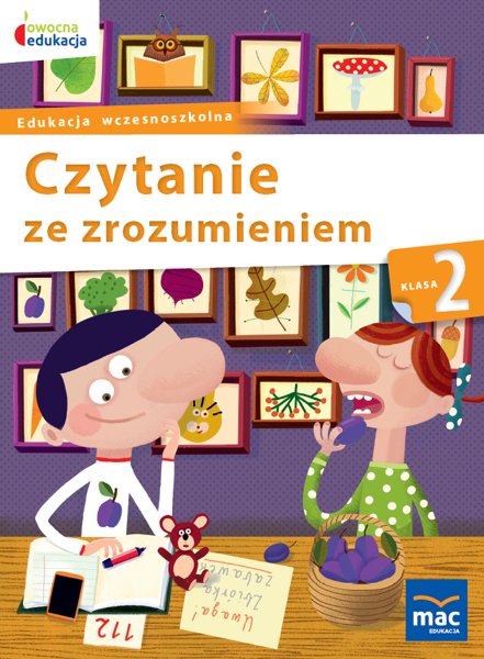 Owocna Edukacja. Czytanie Ze Zrozumieniem. Klasa 2 - Piechocińska ...