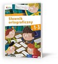 Owocna edukacja. Słownik ortograficzny. Klasa 1-3. Szkoła podstawowa - Opracowanie zbiorowe