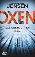 Oxen. Das erste Opfer - Jensen Jens Henrik