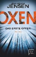 Oxen. Das erste Opfer - Jensen Jens Henrik