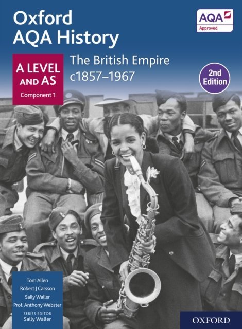 Oxford Aqa History For A Level The British Empire C1857 1967 Student Book Second Edition Drm Oxford Aqa History For A Level The British Empire C1857 1967 Student Book Second Edition Drm