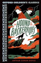 Oxford Children's Classics: The Hound of the Baskervilles Arthur Conan Doyle