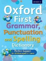 Oxford First Grammar, Punctuation and Spelling Dictionary Hudson Richard, Roberts Jenny