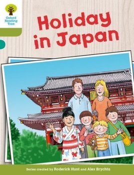 Oxford Reading Tree Biff, Chip and Kipper Stories Decode and Develop: Level 7: Holiday in Japan - Hunt Roderick