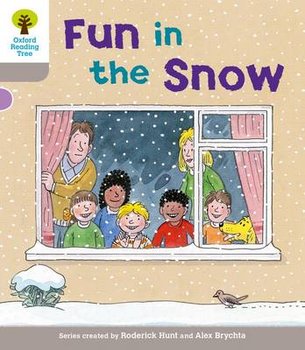 Oxford Reading Tree: Level 1: Decode and Develop: Fun in the Snow - Hunt Roderick