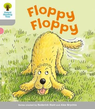 Oxford Reading Tree: Level 1: First Words: Floppy Floppy - Hunt Roderick