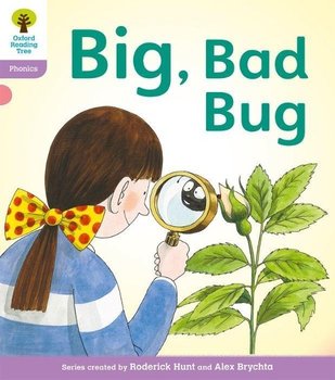 Oxford Reading Tree: Level 1+: Floppys Phonics Fiction: Big, Bad Bug! - Hunt Roderick, Ruttle Kate