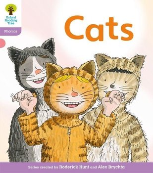 Oxford Reading Tree: Level 1+: Floppys Phonics Fiction: Cats - Hunt Roderick, Ruttle Kate