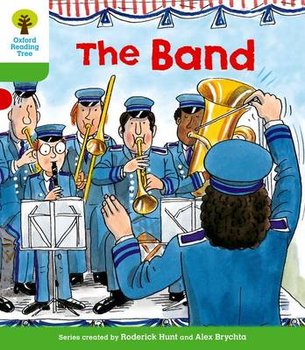 Oxford Reading Tree: Level 2: More Patterned Stories A: The Band - Hunt Roderick