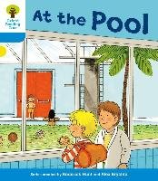 Oxford Reading Tree: Level 3: More Stories B: at the Pool - Howell Gill, Hunt Roderick