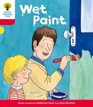 Oxford Reading Tree: Level 4: More Stories B: Wet Paint - Hunt Roderick