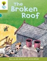 Oxford Reading Tree: Level 7: Stories: the Broken Roof - Hunt Roderick