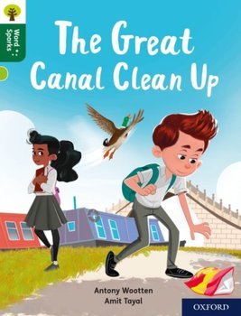 Oxford Reading Tree Word Sparks Level 12 The Great Canal Clean Up - Antony Wootten