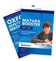 Oxford Repetytorium Maturzysty. Poziom podstawowy z elementami rozszerzenia z dodatkiem Matura Boost Opracowanie zbiorowe