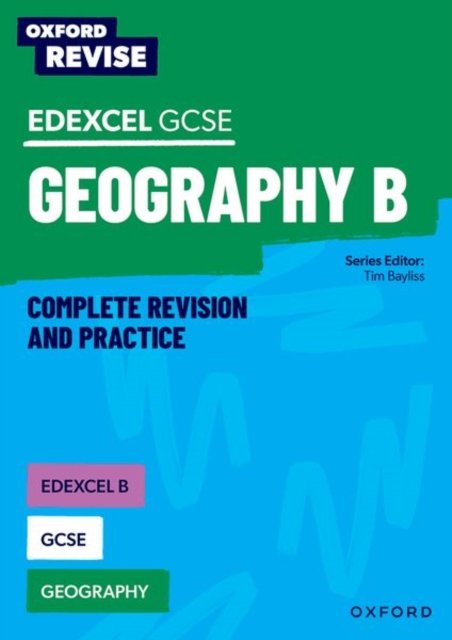 Oxford Revise: Edexcel B GCSE Geography - Oxford University Press ...