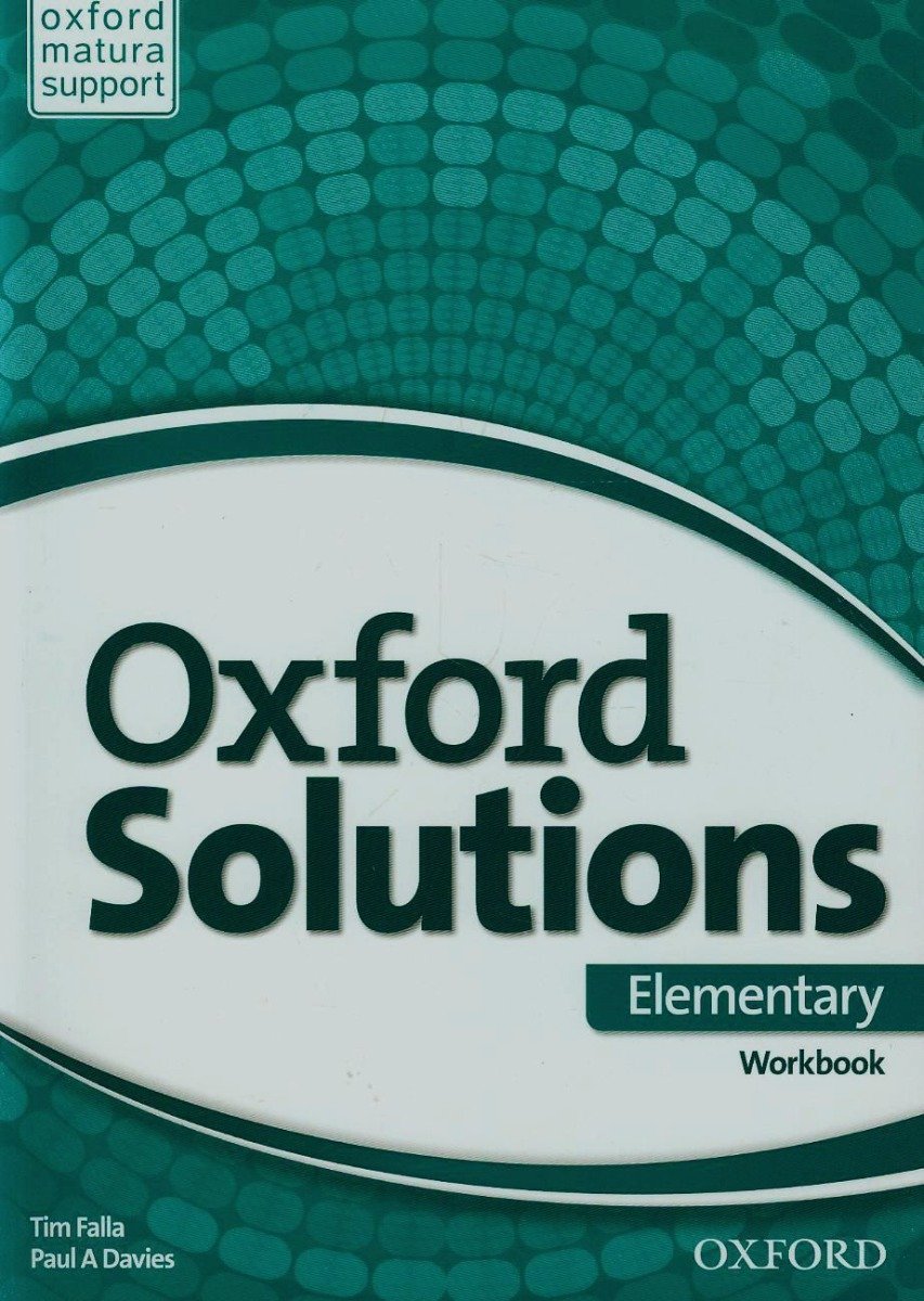 Oxford Solutions Elementary. Zeszyt ćwiczeń. Szkoła ponadgimnazjalna |  Sklep EMPIK.COM