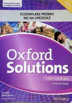 Oxford Solutions Intermediate Students Book Opracowanie zbiorowe