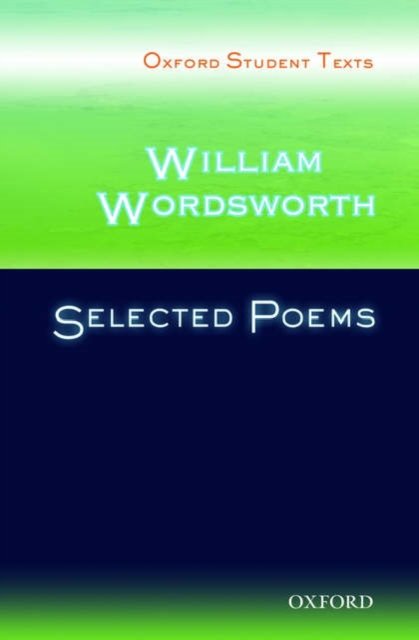 Oxford Student Texts: William Wordsworth: Selected Poems - Opracowanie ...