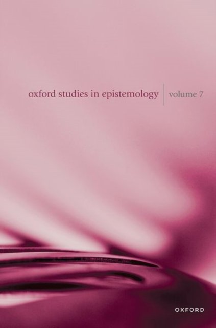 Oxford Studies In Epistemology Volume 7 - Opracowanie Zbiorowe ...