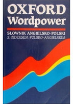 Oxford Wordpower Słownik angielsko  polski z indeksem polsko  angielski Opracowanie zbiorowe