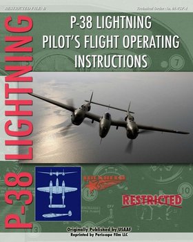 P-38 Lighting Pilot's Flight Operating Instructions - Army Air Force United States